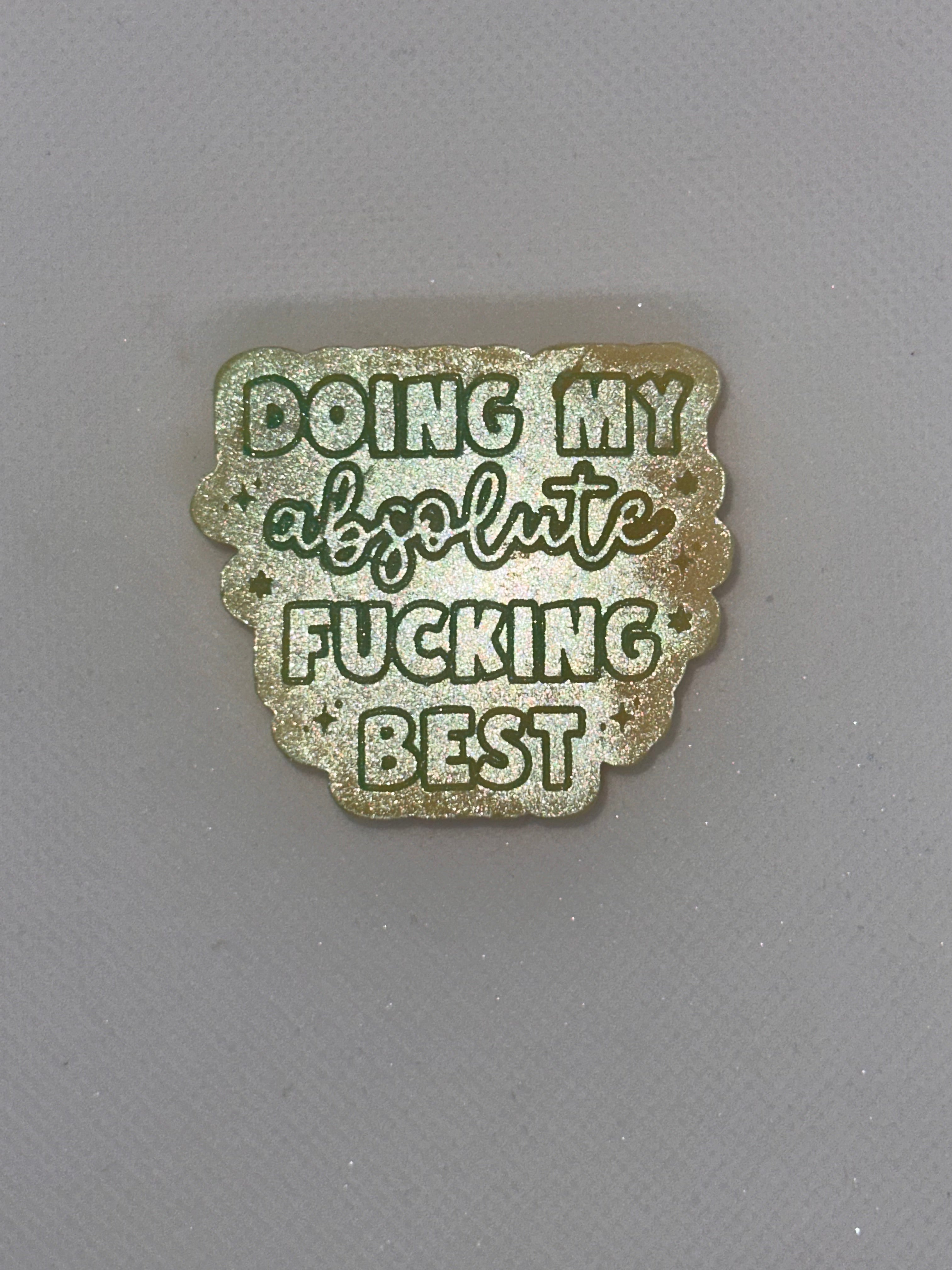 Doing My Absolute F**king Best